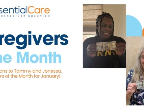 Tammy and Jonessa: Essential Care’s Caregivers of the Month