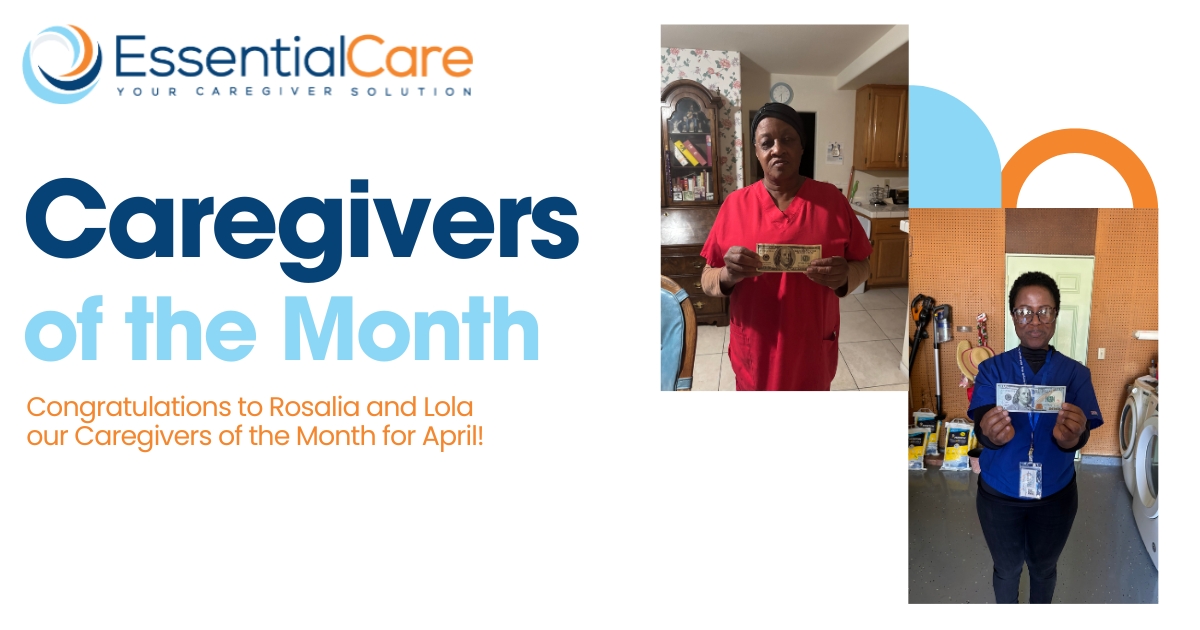 Congratulations to Rosalia and Lola our Caregivers of the Month for April!