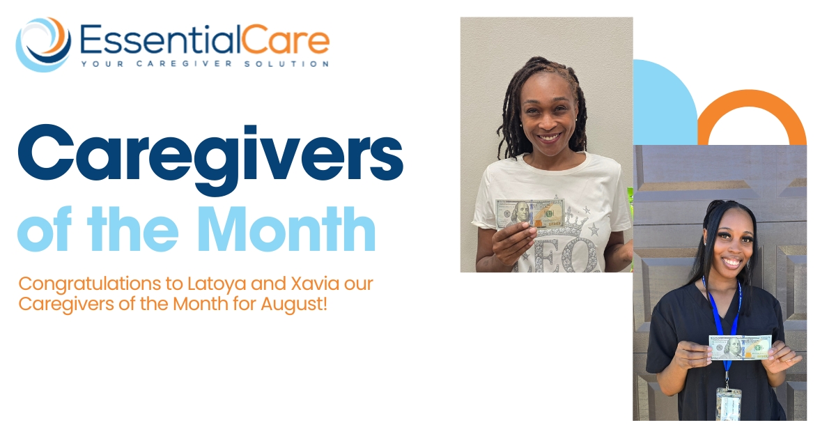 Congratulations to Latoya and Xavia our Caregivers of the Month for August!