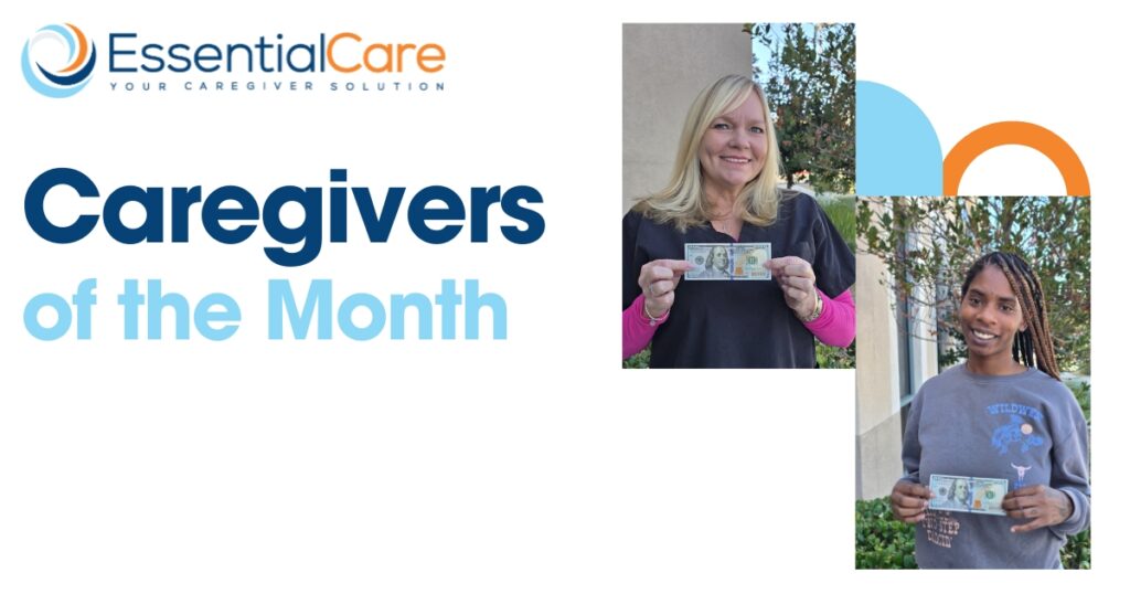 Two Essential Care caregivers proudly holding recognition awards for being selected as Caregivers of the Month.